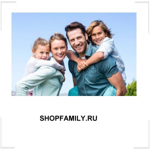 SHOPFAMILY.RU SHOPFAMILY.RU